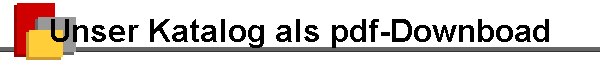 Unser Katalog als pdf-Downboad